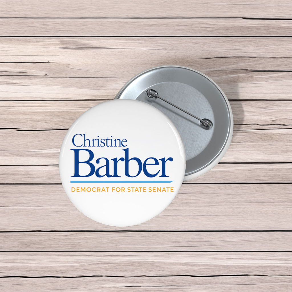 Christine Barber Democrat For State Senate Button Pin