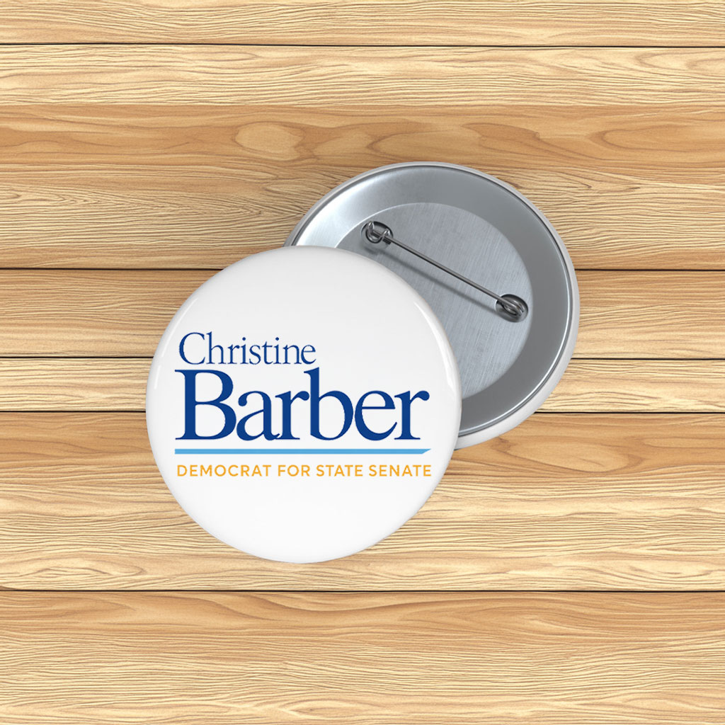 Christine Barber Democrat For State Senate Button Pin