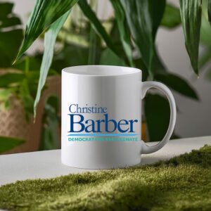 Christine Barber Democrat For State Senate Coffee Mug