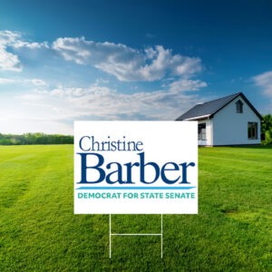 Christine Barber Democrat For State Senate Lawn Sign