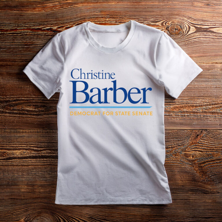 Christine Barber Democrat For State Senate T-Shirt