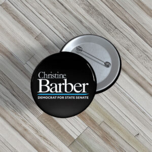 Christine Barber For State Senate Pin