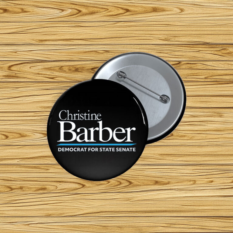 Christine Barber For State Senate Pin